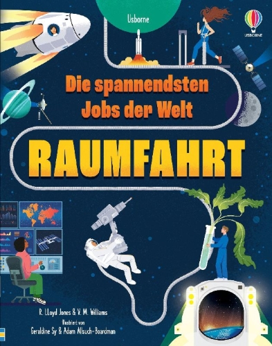 Buchcover und Innenansicht für das Buch: Die spannendsten Jobs der Welt: Raumfahrt