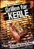 Buchcover und Innenansicht für das Buch: Grillen für Kerle