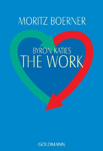 Buchcover und Innenansicht für das Buch: Byron Katies The Work
