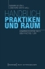 Buchcover und Innenansicht für das Buch: Handbuch Praktiken und Raum