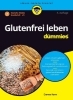 Buchcover und Innenansicht für das Buch: Glutenfrei leben für Dummies