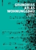 Buchcover und Innenansicht für das Buch: Grundrissatlas Wohnungsbau