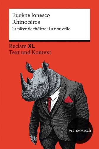 Buchcover und Innenansicht für das Buch: Rhinocéros. La pièce de théâtre · La nouvelle