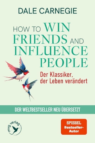 Buchcover und Innenansicht für das Buch: How To Win Friends and Influence People - Der Klassiker, der Leben verändert