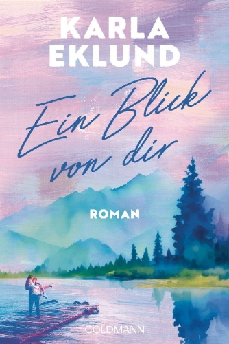 Buchcover und Innenansicht für das Buch: Ein Blick von dir