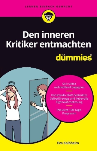 Buchcover und Innenansicht für das Buch: Den inneren Kritiker entmachten für Dummies