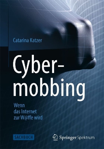 Buchcover und Innenansicht für das Buch: Cybermobbing - Wenn das Internet zur W@ffe wird