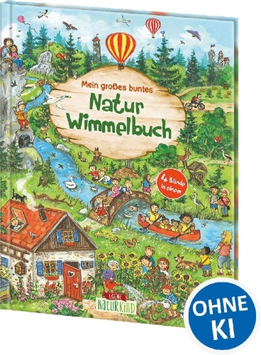 Buchcover und Innenansicht für das Buch: Mein großes buntes Natur-Wimmelbuch (Sammelband)