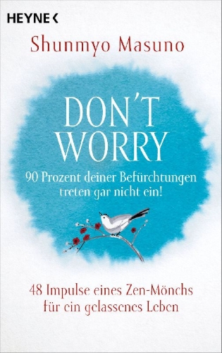 Buchcover und Innenansicht für das Buch: Don't Worry - Because 90% of Your Worries Won't Come True
