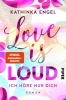 Buchcover und Innenansicht für das Buch: Love is Loud - Ich höre nur dich