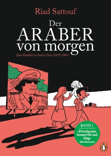 Buchcover und Innenansicht für das Buch: L'Arabe Du Futur. Une Jeunesse auf Moyen Orient (1978-1984)