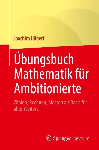 Buchcover und Innenansicht für das Buch: Übungsbuch Mathematik für Ambitionierte