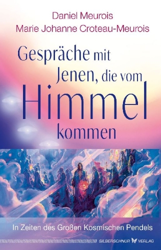 Buchcover und Innenansicht für das Buch: Gespräche mit Jenen, die vom Himmel kommen