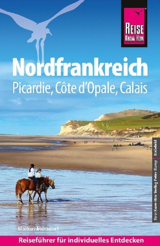 Buchcover und Innenansicht für das Buch: Reise Know-How Reiseführer Nordfrankreich