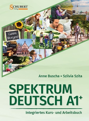 Buchcover und Innenansicht für das Buch: Spektrum Deutsch A1+: Integriertes Kurs- und Arbeitsbuch für Deutsch als Fremdsprache