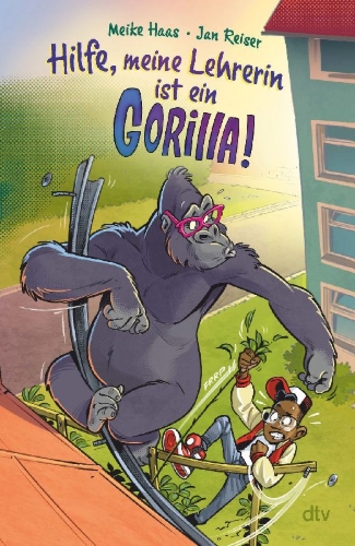 Buchcover und Innenansicht für das Buch: Hilfe, meine Lehrerin ist ein Gorilla