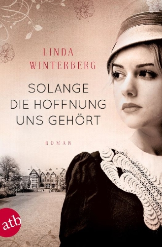 Buchcover und Innenansicht für das Buch: Solange die Hoffnung uns gehört