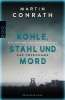 Buchcover und Innenansicht für das Buch: Kohle, Stahl und Mord: Das Totenhaus