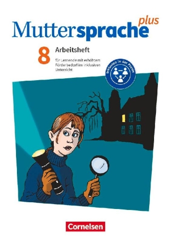 Buchcover und Innenansicht für das Buch: Muttersprache plus 8. Schuljahr. Arbeitsheft für Lernende mit erhöhtem Förderbedarf im inklusiven Unterricht