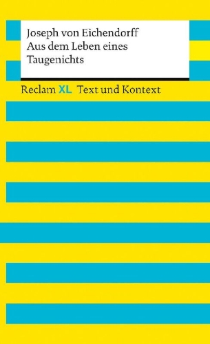Buchcover und Innenansicht für das Buch: Aus dem Leben eines Taugenichts. Textausgabe mit Kommentar und Materialien