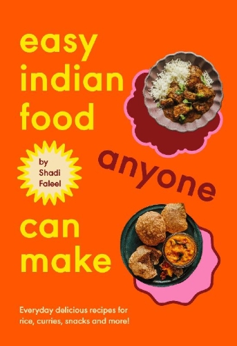 Buchcover und Innenansicht für das Buch: Easy Indian Food Anyone Can Make