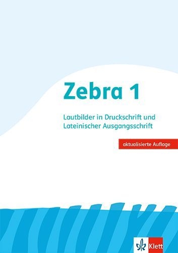 Buchcover und Innenansicht für das Buch: Zebra. 1. Schuljahr. Anlautblock. Lateinische Ausgangsschrift