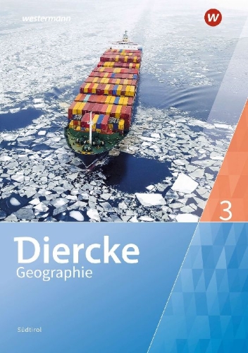 Buchcover und Innenansicht für das Buch: Diercke Geographie 3. Schulbuch. Südtirol Ausgabe 2023
