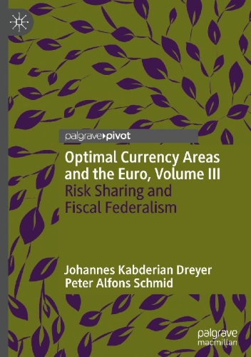 Buchcover und Innenansicht für das Buch: Optimal Currency Areas and the Euro, Volume III