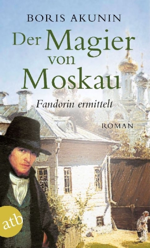 Buchcover und Innenansicht für das Buch: Der Magier von Moskau