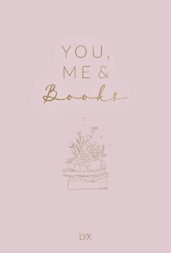 Buchcover und Innenansicht für das Buch: You, Me & Books - Das Freundschaftsbuch für Book-Lover