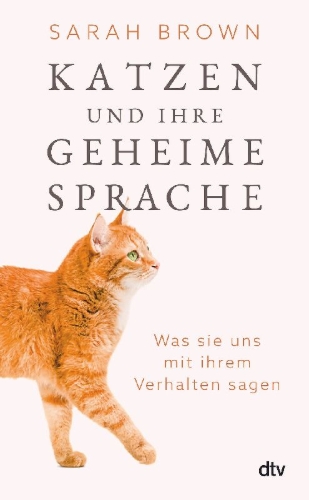 Buchcover und Innenansicht für das Buch: Katzen und ihre geheime Sprache