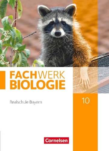 Buchcover und Innenansicht für das Buch: Fachwerk Biologie 10. Jahrgangsstufe - Realschule Bayern - Schülerbuch