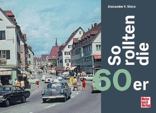 Buchcover und Innenansicht für das Buch: So rollten die 60er