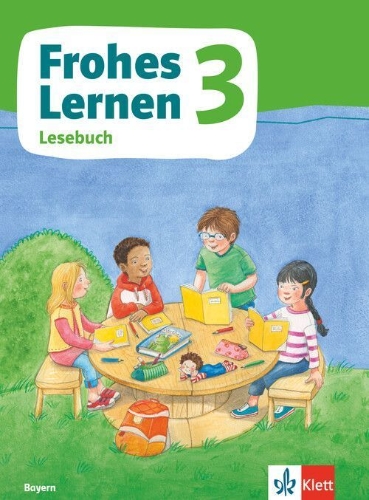 Buchcover und Innenansicht für das Buch: Frohes Lernen Lesebuch 3. Schulbuch Klasse 3.  Ausgabe Bayern