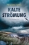 Buchcover und Innenansicht für das Buch: Kalte Strömung