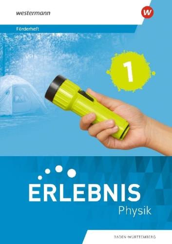 Buchcover und Innenansicht für das Buch: Erlebnis Physik. Förderheft 1. Für Baden-Württemberg