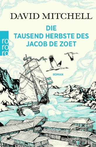 Buchcover und Innenansicht für das Buch: Die tausend Herbste des Jacob de Zoet