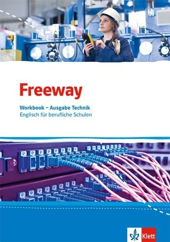Buchcover und Innenansicht für das Buch: Freeway Technik. Workbook mit Lösungsheft. Englisch für berufliche Schulen ab 2017