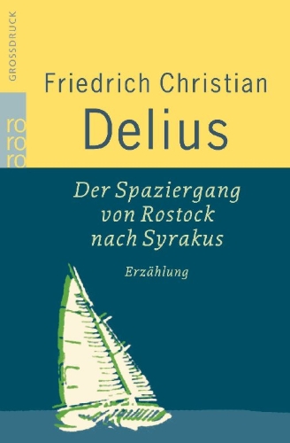 Buchcover und Innenansicht für das Buch: Der Spaziergang von Rostock nach Syrakus
