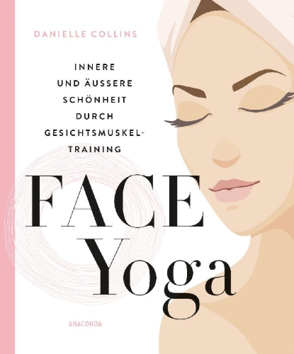 Buchcover und Innenansicht für das Buch: Face Yoga