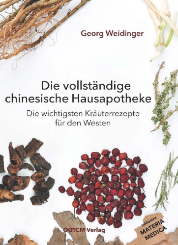 Buchcover und Innenansicht für das Buch: Die vollständige chinesische Hausapotheke