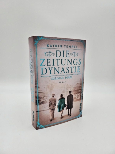 Buchcover und Innenansicht für das Buch: Die Zeitungsdynastie - Goldene Jahre