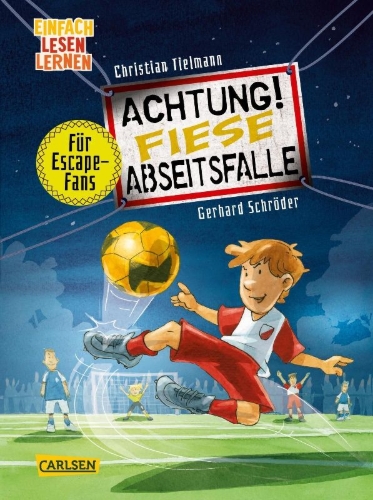 Buchcover und Innenansicht für das Buch: Achtung!: Fiese Abseitsfalle