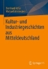 Buchcover und Innenansicht für das Buch: Kultur- und Industriegeschichten aus Mitteldeutschland