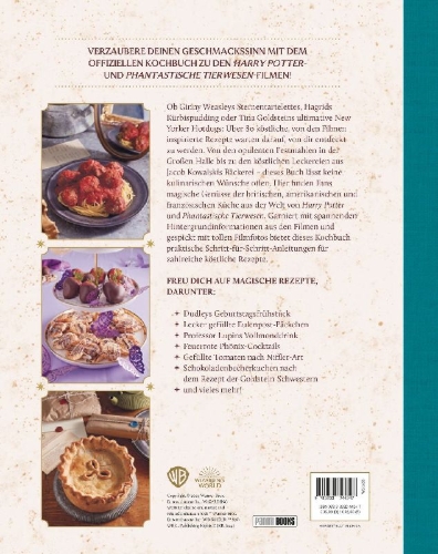 Buchcover und Innenansicht für das Buch: Harry Potter and Fantastic Beasts: Official Wizarding World Cookbook: Spellbinding Meals From New York to Hogwarts and Beyond!