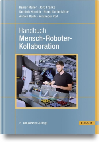 Buchcover und Innenansicht für das Buch: Handbuch Mensch-Roboter-Kollaboration