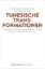 Buchcover und Innenansicht für das Buch: Tunesische Transformationen
