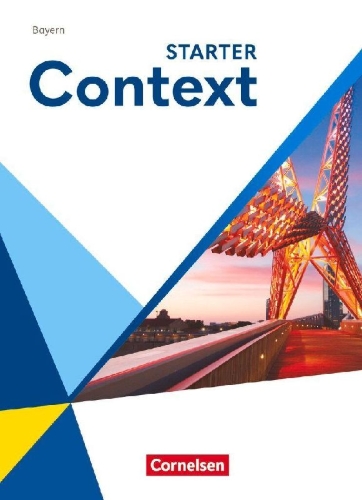 Buchcover und Innenansicht für das Buch: Context Starter. Bayern - Schulbuch (Festeinband)