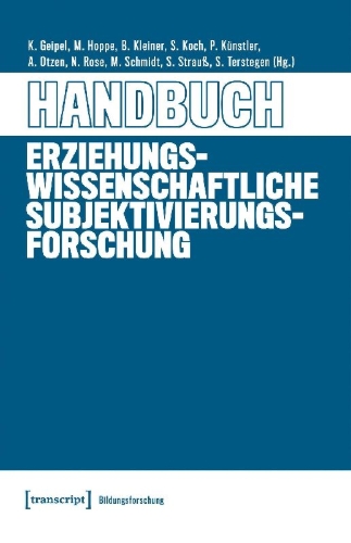 Buchcover und Innenansicht für das Buch: Handbuch Erziehungswissenschaftliche Subjektivierungsforschung