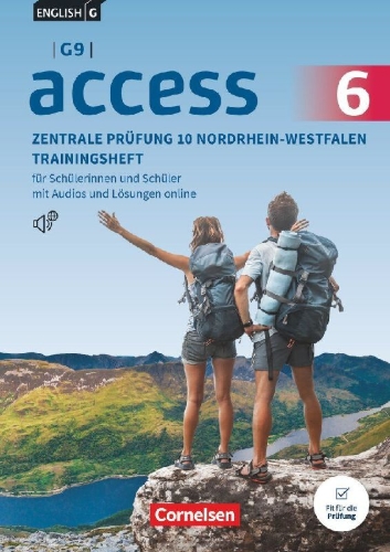 Buchcover und Innenansicht für das Buch: Access Band 6: 10. Schuljahr - G9 - Neubearbeitung für die ZP10 2027 - Zentrale Prüfungen 10 Nordrhein-Westfalen - Trainingsheft mit Audios und Lösungen